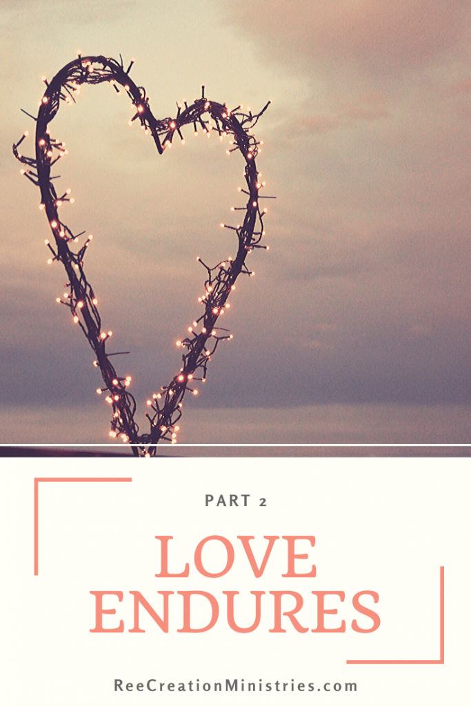 Love Endures Part 2