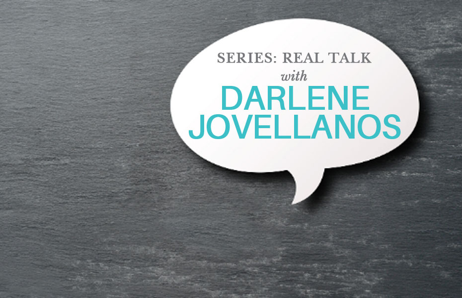 Real Talk with Darlene Jovellanos